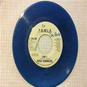 Eddie Kendricks - Can I / Can I mp3 album
