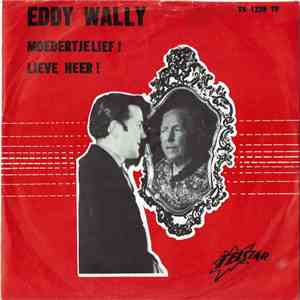 Eddy Wally - Moedertjelief mp3 album