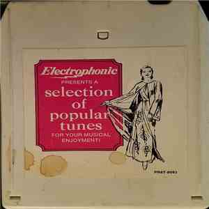 Enoch Light And The Light Brigade Plus Tony Mottola - Electrophonic Presents A Selection Of Popular Tunes For Your Musical Enjoyment! mp3 album