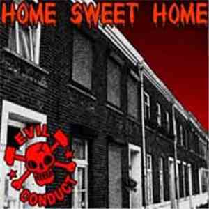 Evil Conduct - Home Sweet Home mp3 album