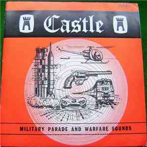 F. C. Judd, A.Inst.E. - Military Parade And Warfare Sounds mp3 album
