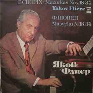 F. Chopin - Yakov Flière - Mazurkas Nos.18-34 mp3 album