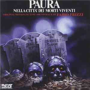 Fabio Frizzi - Paura Nella Città Dei Morti Viventi mp3 album