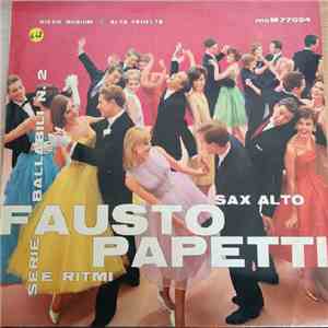 Fausto Papetti - Sax Alto E Ritmi. Serie Ballabili - N. 2 mp3 album