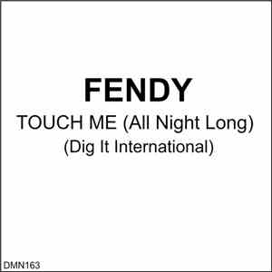 Fendy - Touch Me (All Night Long) mp3 album
