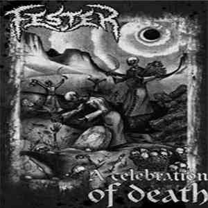 Fester  - A Celebration Of Death mp3 album
