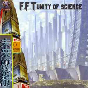 F.F.T - Unity Of Science mp3 album