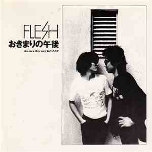 Flesh  - おきまりの午後 / In The System mp3 album