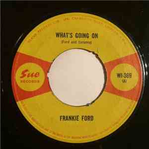 Frankie Ford - What's Going On mp3 album