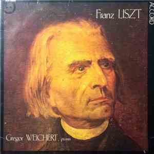 Franz Liszt / Gregor Weichert - Franz Liszt mp3 album