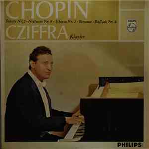Frédéric Chopin, Gyorgy Cziffra - Sonate Nr. 2 / Nocturne Nr. 8 / Scherzo Nr. 2 / Berceuse / Ballade N. 4 mp3 album