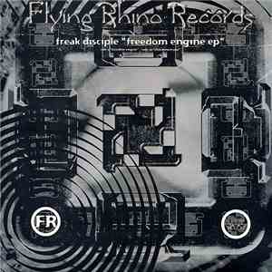 Freak Disciple - Freedom Engine EP mp3 album