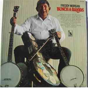 Freddy Morgan - Bunch-A-Banjos mp3 album