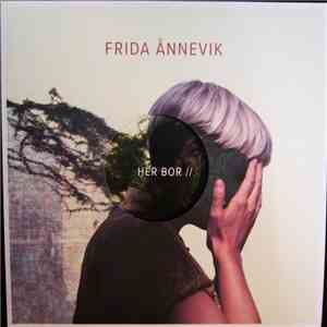 Frida Ånnevik - Her Bor mp3 album