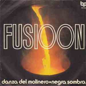 Fusioon - Danza Del Molinero / Negra Sombra mp3 album