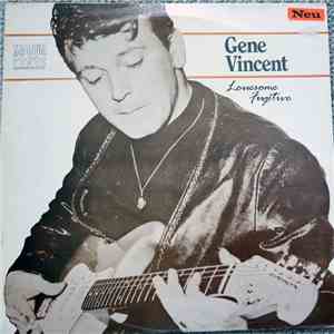 Gene Vincent - Lonesome Fugitive mp3 album