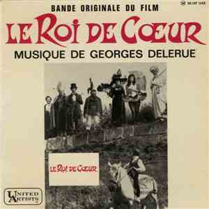 Georges Delerue - Le Roi De Coeur (Bande Originale Du Film) mp3 album