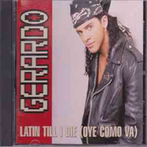 Gerardo - Latin Till I Die (Oye Como Va) mp3 album
