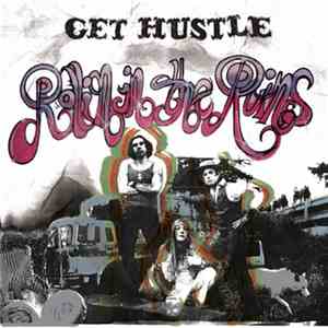 Get Hustle - Rollin In The Ruins mp3 album