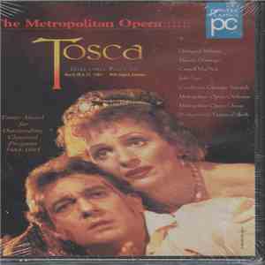 Giacomo Puccini - Hildegard Behrens, Placido Domingo, Cornell MacNeil, Italo Tajo , Conductor: Giuseppe Sinopoli, Metropolitan Opera Orchestra, Metropolitan Opera Chorus - Tosca mp3 album