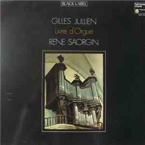 Gilles Jullien - Livre D'Orgue mp3 album