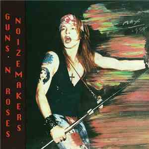 Guns N' Roses - Noizemakers mp3 album