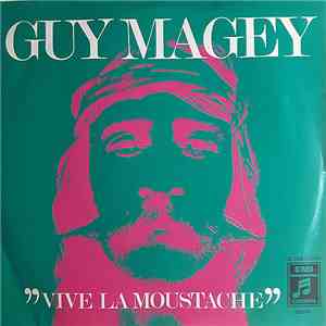 Guy Magey - Vive La Moustache mp3 album