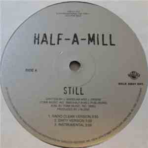Half-A-Mill - Still mp3 album