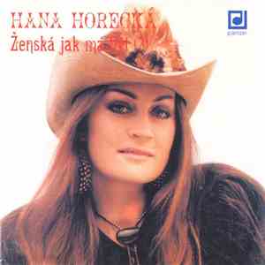 Hana Horecká - Ženská Jak Má Být /?/ mp3 album