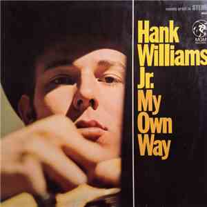Hank Williams Jr. - My Own Way mp3 album
