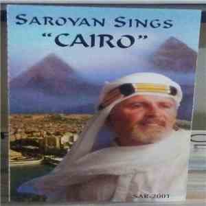 Harry Saroyan - Saroyan Sings "Cairo" mp3 album