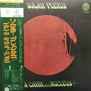Ian Carr With Nucleus  - Solar Plexus mp3 album
