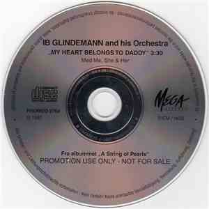 Ib Glindemann And His Orchestra Med Me, She & Her - My Heart Belongs To Daddy mp3 album