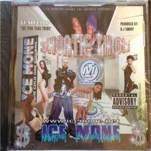 Ice Mone Featuring The Ying Yang Twins - Shortie Thick mp3 album