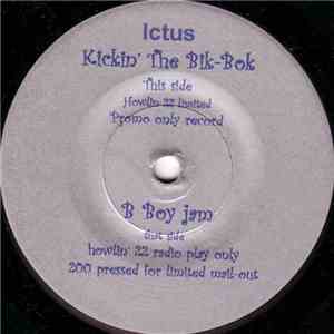 Ictus  - Kickin' The Bik-Bok / B Boy Jam mp3 album