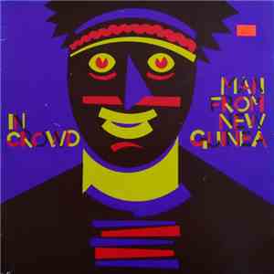 In Crowd - Man From New Guinea mp3 album