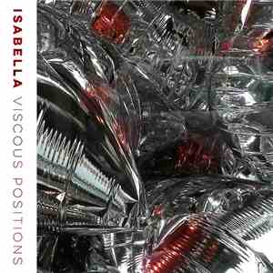 Isabella  - Viscous Positions mp3 album