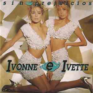 Ivonne E Ivette - Sin Prejuicios mp3 album