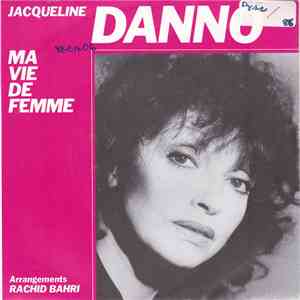 Jacqueline Danno - Ma Vie De Femme mp3 album