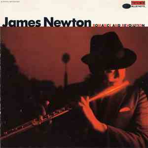 James Newton  - Romance And Revolution mp3 album