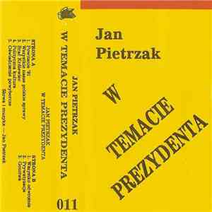 Jan Pietrzak - W Temacie Prezydenta mp3 album