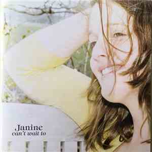 Janine  - Can’t Wait To mp3 album