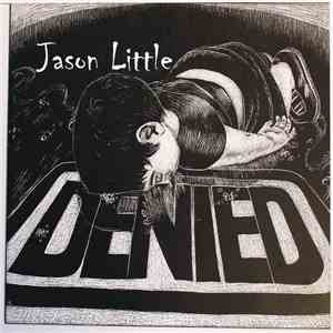 Jason Little - Denied mp3 album