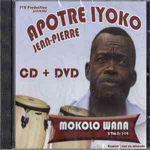 Jean-Pierre Apotre Iyoko - Mokolo Wana mp3 album