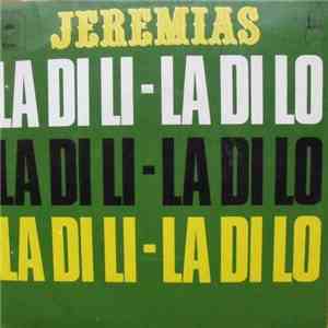 Jeremias - La Di Li - La Di Lo mp3 album
