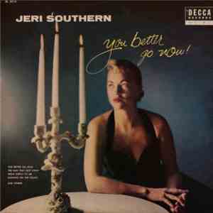 Jeri Southern - You Better Go Now mp3 album