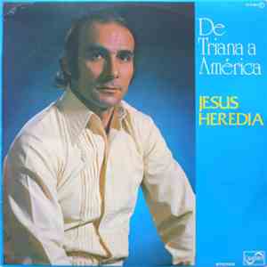 Jesús Heredia - De Triana A América mp3 album