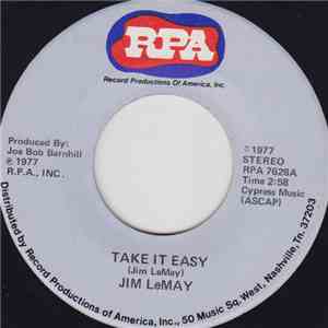 Jim LeMay - Take It Easy / Sing Me A Love Song, Where Nobody Cries mp3 album