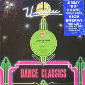 Jimmy "Bo" Horne / High Energy - Gimme Some / You Can't Turn Me Off (In The Middle Of Turning Me On) mp3 album
