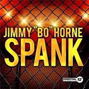 Jimmy "Bo" Horne - Spank mp3 album